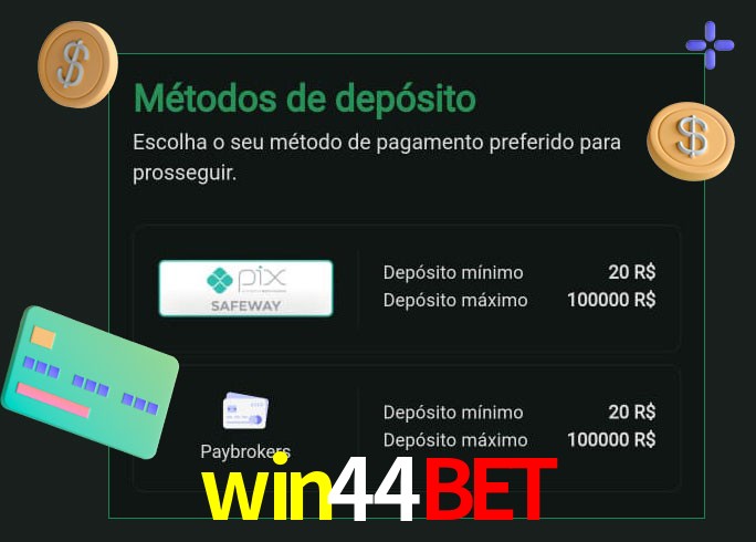 O cassino win44bet oferece uma grande variedade de métodos de pagamento